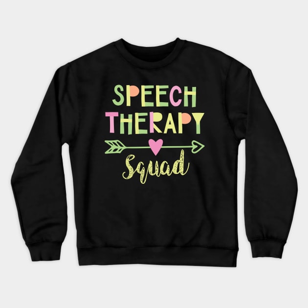 Speech Therapy Squad Crewneck Sweatshirt by BetterManufaktur